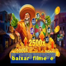 baixar filme e series mp4